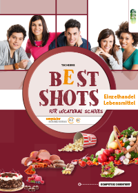 Best_shots_for_Vocational_Schools_Zusatzheft_EH_Lebensmittel